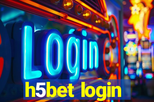 h5bet login